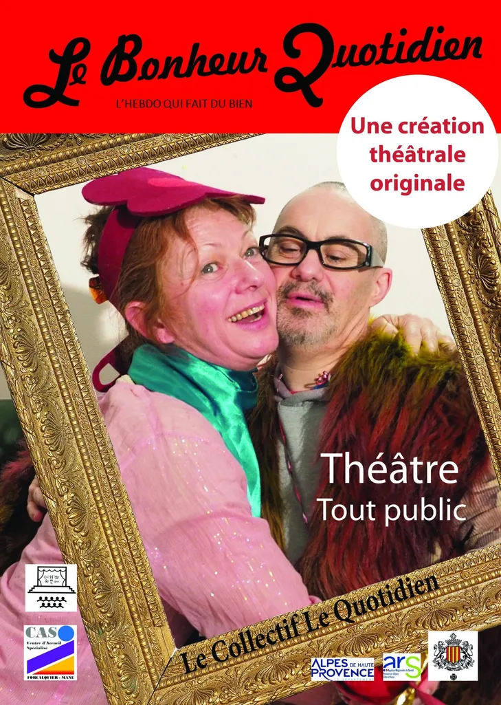 Affiche du spectacle « Le Bonheur Quotidien », création théâtrale originale du collectif Le Quotidien, théâtre tout public